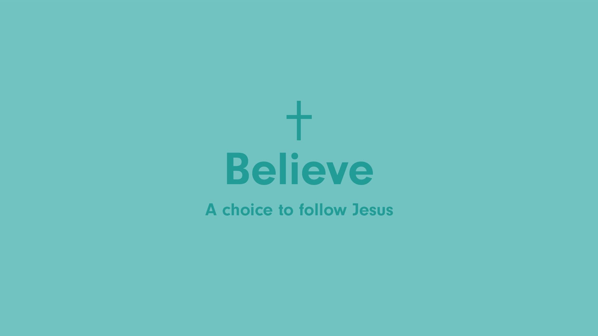 Text graphic that says Believe