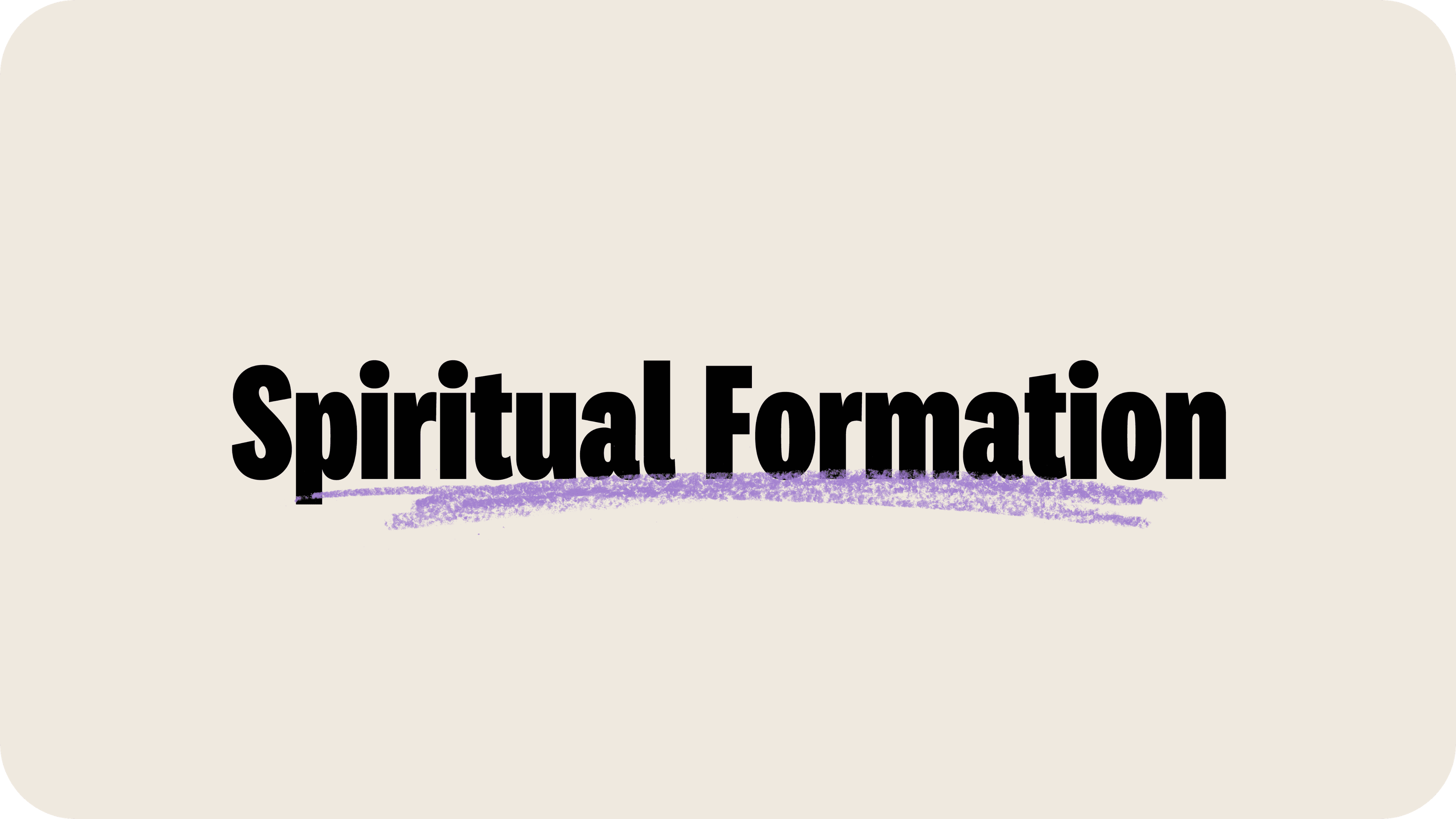 Spiritual Formation on beige background